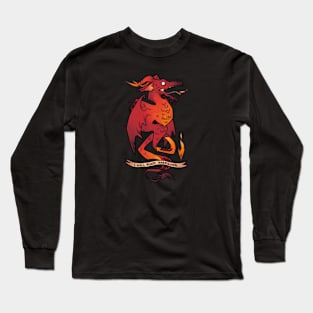 I will roast everyone Long Sleeve T-Shirt